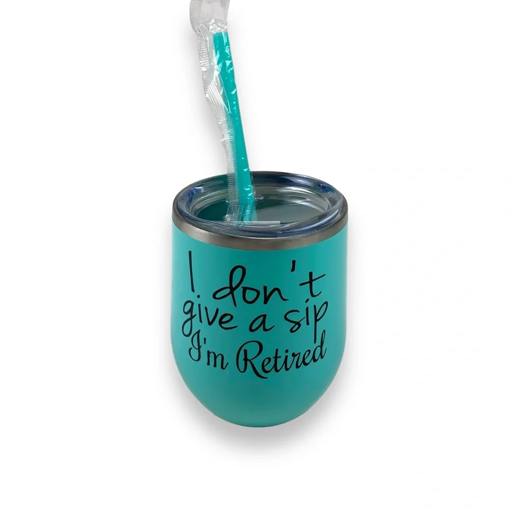 MAARS Steel 12oz Stemless Wine Tumbler I Don't Give A Sip, I'm Retired Funny Cup